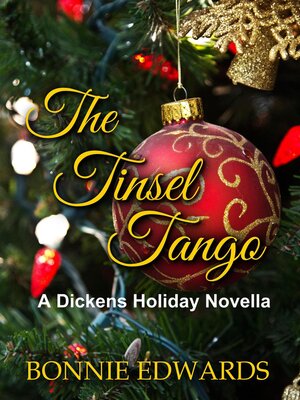 cover image of The Tinsel Tango a Dickens Holiday Novella